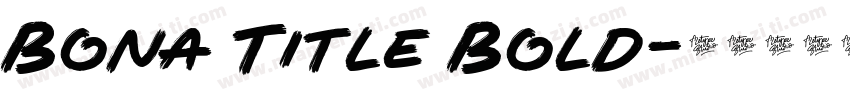 Bona Title Bold字体转换